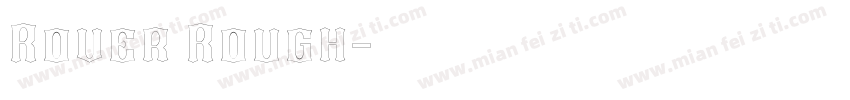 Rover Rough字体转换